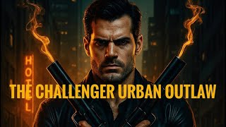 The Challenger: URBAN OUTLAW - FILM (2013) video