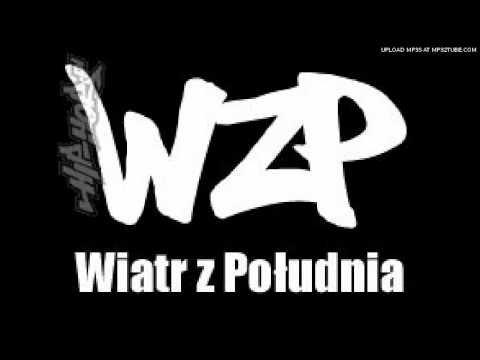 WZP (Wiatr Z Południa) - Powiew Świeżości (Prod. Adam S.)