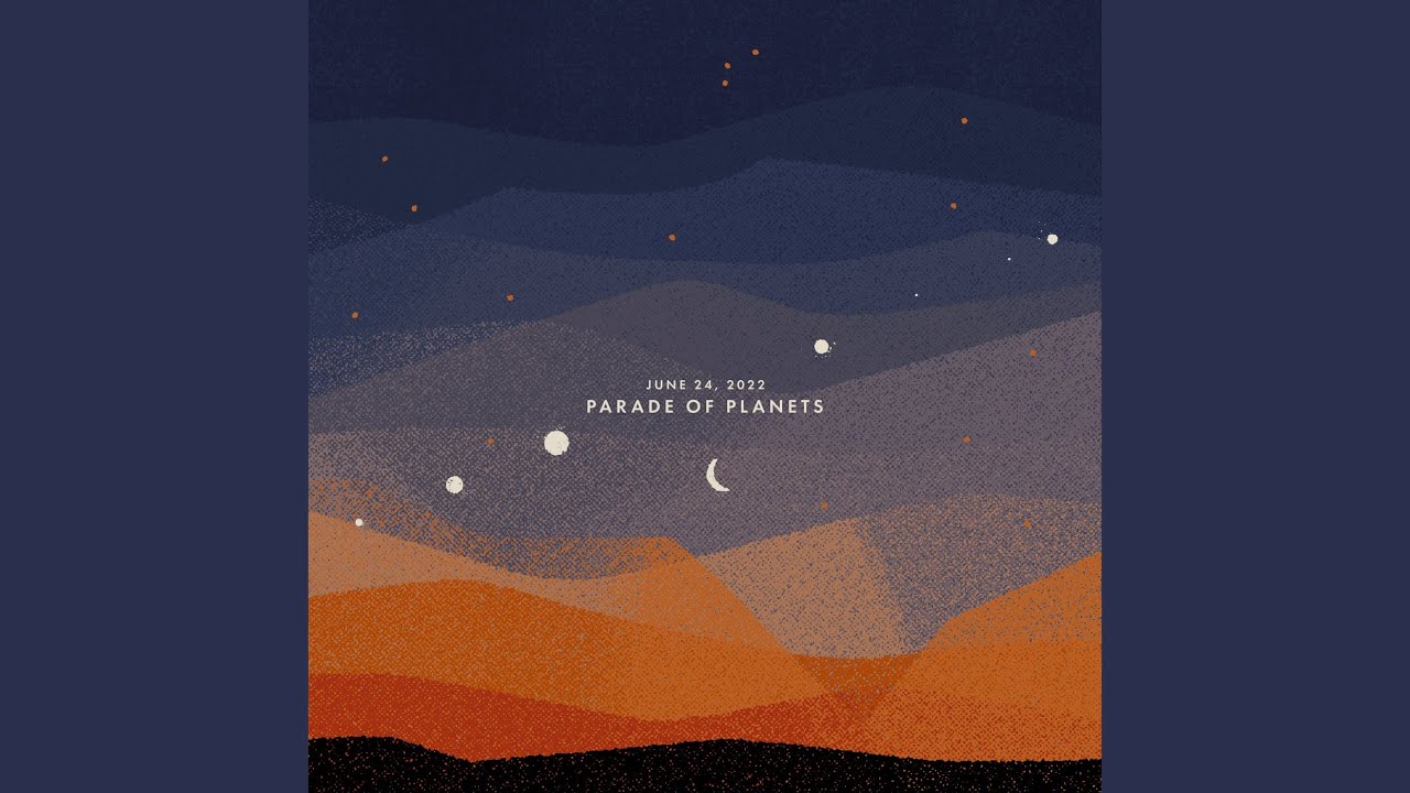 June 24, 2022: Parade of Planets