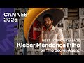 Cannes 2025: Kleber Mendonça Filho on The Secret Agent