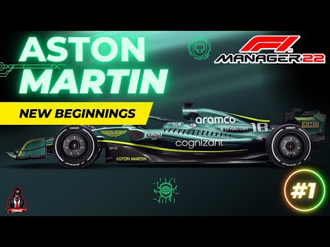 F1 Manager 2022 Episode 1 | New Beginnings | Aston Martin |