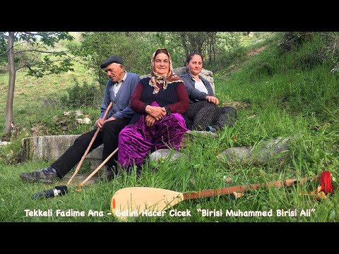 Tekkeli Fadime Ana ile Gelini Hacer Çiçek  |  “Birisi Muhammed Birisi Ali”