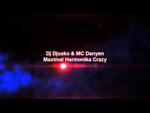 Jovan Perisic ft  Big Time   Maximal Harmonika Crazy DJ Djusko Mash Up & MC DanyenDEMO