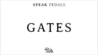 SPEAK - Gates [Official Audio]