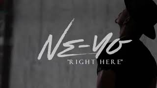 NE-YO - Right Here (Official Audio)