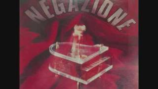 Negazione - La Nostra Vita
