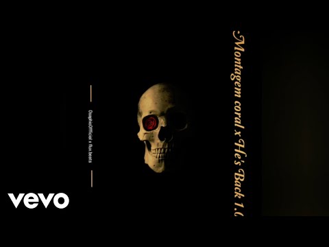 OsaphioOfficial, Flux.Beats - Montagem Coral x He's Back 1.0 (Official Audio)
