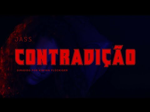 JASS - CONTRADIÇÃO (Official Video)