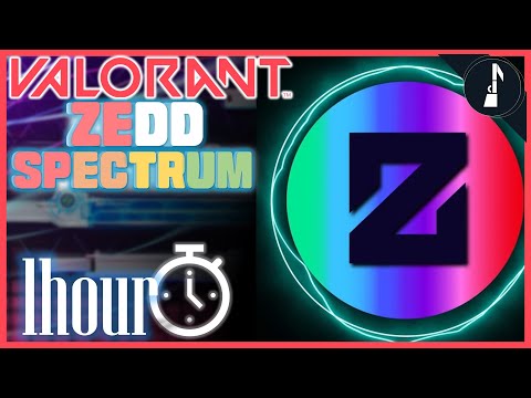 [ 1시간 / 1hour ] 발로란트 스펙트럼 브금 zedd X VALORANT Spectrum