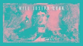 Will Joseph Cook - Streets Of Paris