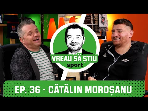 CĂTĂLIN MOROȘANU: "Singurele vacanțe erau Paștele și Crăciunul" | VREAU SĂ ȘTIU Podcast EP. 36