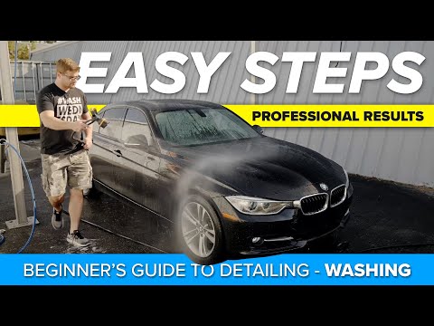 How to Wash your Car - A Beginner’s Guide to Detailing
