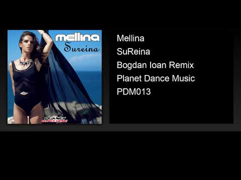 Mellina - SuReina (Bogdan Ioan Remix)