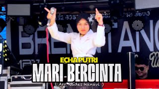 Download lagu MARI BERCINTA ( Echa Putri Ft Rades hanavi ) - Brenntano Music Pariaman  mp3