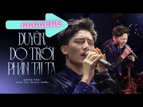 Duyen do troi phan tai ta karaoke - Anh Tú