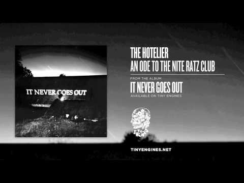 The Hotelier - An Ode To The Nite Ratz Club