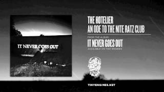 The Hotelier - An Ode To The Nite Ratz Club