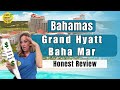 Nassau Bahamas Grand Hyatt Baha Mar Review Everything You Need To Know Before Going