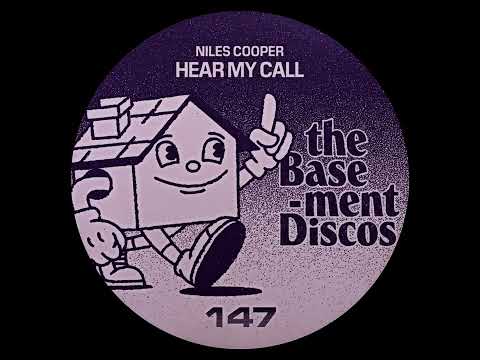 NILES COOPER - HEAR MY CALL [THEBASEMENT DISCOS]