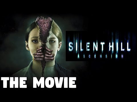 Silent Hill Ascension - THE MOVIE