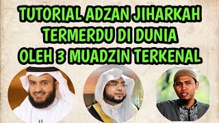 Download lagu TUTORIAL 3 ADZAN IRAMA JIHARKAH TERMERDU OLEH SYEIKH MISHARY SYEIKH ABDUL KARIM DAN USTADZ ABU USAMA mp3