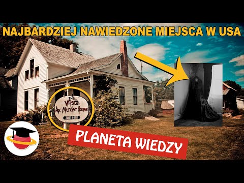 10 Najbardziej nawiedzonych miejsc w USA