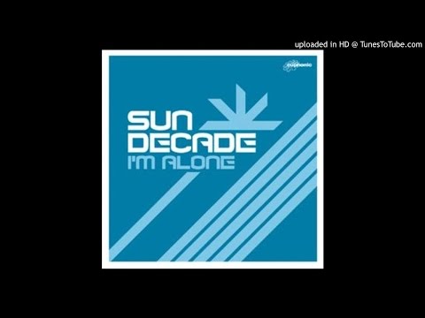Sun Decade - I'm Alone (Original Mix)