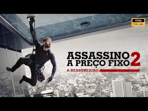 Assassino a Preço Fixo 2 - A Ressurreição Filme completo em português | ação | Fatos e Críticas