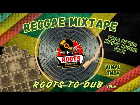 Reggae Mixtape Vol 6 //// Roots to Steppa Dub – Mighty Mocchi, Papa Bitcho & Twan | Live Session