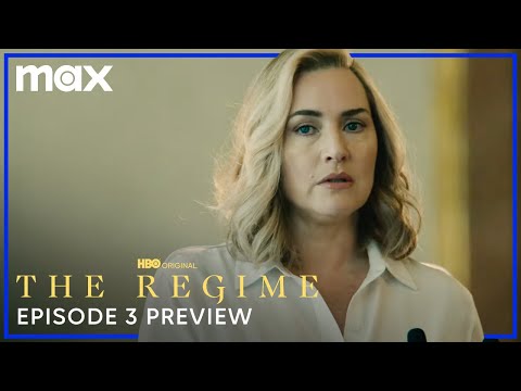 Episode 3 Preview | The Regime | Max