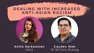 How Do We Unmask Anti-Asian Bigotry during COVID-19? - Dealing with Racism w/ Cayden Mak