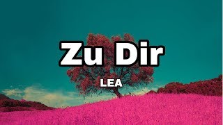 LEA - Zu dir (Lyrics)