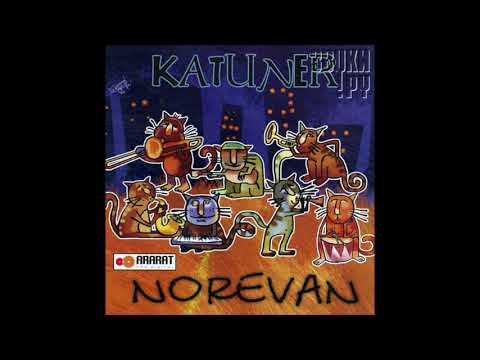 Կատուներ — Նորևան / Katuner - Norevan