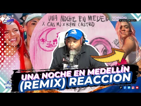 KAROL G, Cris Mj, Ryan Castro - UNA NOCHE EN MEDELLÍN (REMIX) (REACCIÓN) Opinión