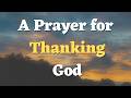 Say This Heartfelt Thanksgiving Prayer To Praise And Thank God