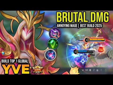 YVE BEST BUILD 2025 | BUILD TOP 1 GLOBAL YVE GAMEPLAY | MOBILE LEGENDS✓