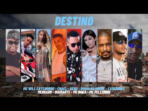 SET - Caverinha, Medrado, Douglas Nobre, Geho, Chael, Diamante, MC Will Catchorro (DESTINO)
