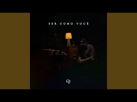 Ser Como Você - Otávio Virgilio