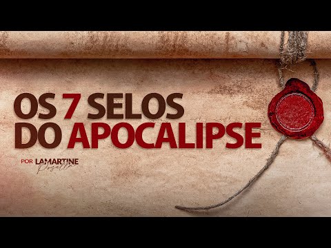 LIVE | Os 7 selos e os 4 cavaleiros do Apocalipse | Lamartine Posella