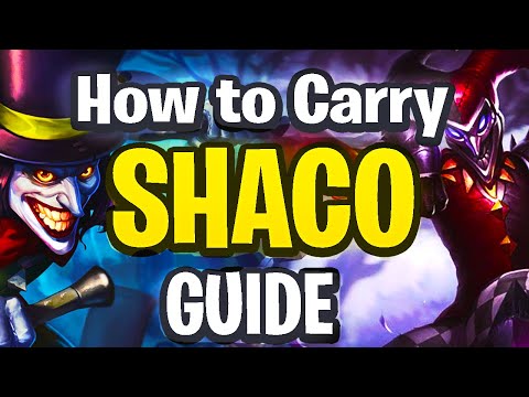 HOW TO CARRY GAMES WITH SHACO | Shaco Guide