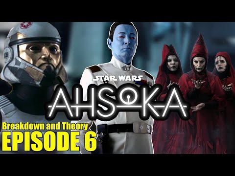 Ahsoka episode 6 Full Breakdown & Theories