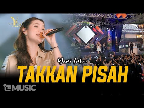 Yeni Inka - TAKKAN PISAH | Live OJING (Official Music Yi Production)