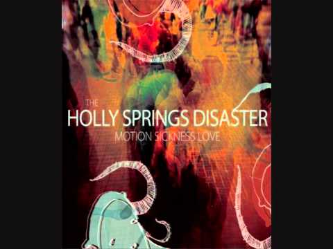 The Holly Springs Disaster - Showdown + My Pet Monster