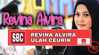 Download lagu revina ALVIRA /ulah ceurik mp3 Download lagu revina ALVIRA /ulah ceurik mp3