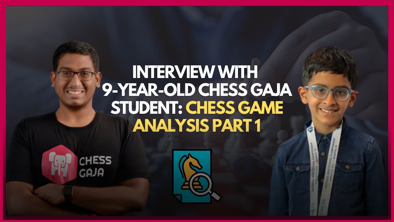 Chess Game Analysis part 1 | Gurugrahan Gurumoorthi | 9-Year Old Chess Gaja Student