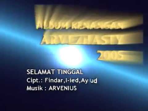 ARVENIUS "SELAMAT TINGGAL"