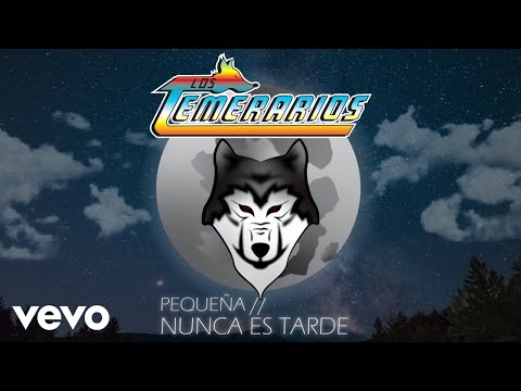 Los Temerarios - Nunca Es Tarde (Animated Video)