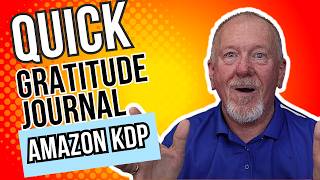 How To Make a Gratitude Journal for Amazon KDP Fast!