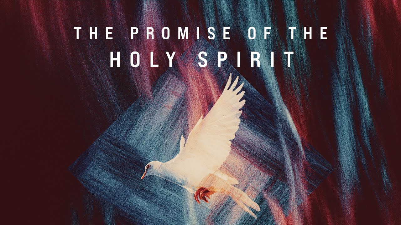The Promise of the Holy Spirit Pt. 9 - Harvest Church