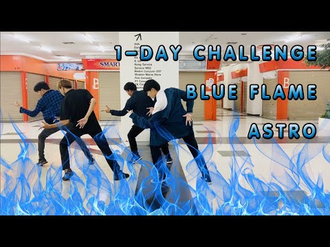 [1-Day Challenge] ASTRO 아스트로 - Blue Flame cover dance by STAROAD